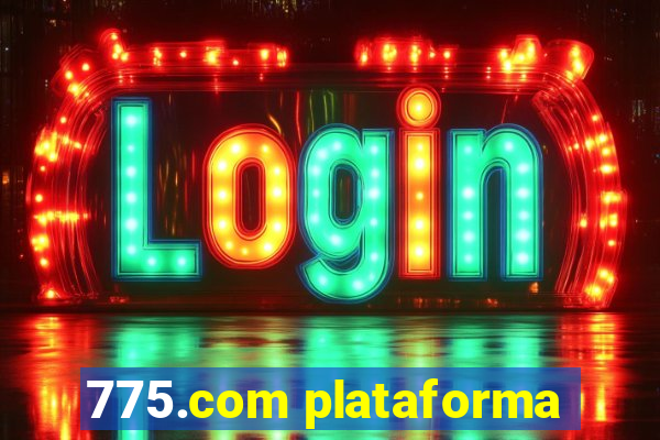 775.com plataforma